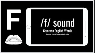 American English Pronunciation Practice | Common Words with the /f/ Sound