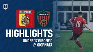 Highlights Catanzaro-Cosenza U17 A-B, 2ª giornata stagione 2024-25
