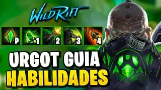 ¡URGOT GUIA DE HABILIDADES, COMBOS Y MAS | Wild Rift