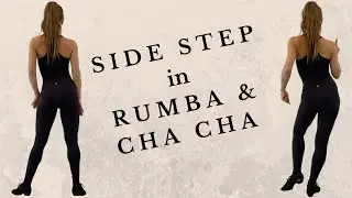The Side Step in Rumba & Cha Cha || Danced in Basic Steps & Advanced Steps || Latin Dance Tutorial