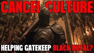 How selective cancel culture helped to gatekeep true black metal?