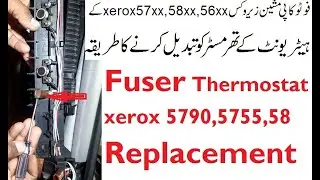 Fuser Thermostat xerox 5790,5755,58xx,56xx, Replacement