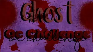 Ghost Oc Challenge| Illumina