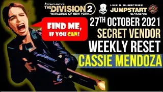 The Division 2 Cassie Mendoza 27 October 2021 - Weekly Vendor Reset