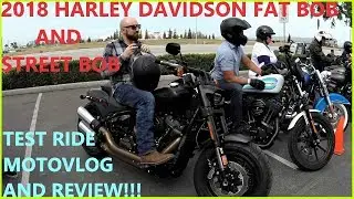 HARLEY DAVIDSON 2018 FAT BOB VS 2018 STREET BOB HARLEY DEMO DAY MOTOVLOG BIKE COMPARISON REVIEW!!!