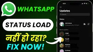 WhatsApp Status Not Loading Fix | WhatsApp Status Stuck Troubleshoot |WhatsApp Status Error Solution