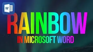 Как создать радужный текст 🌈 в Microsoft Word 2013