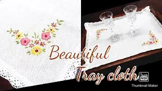 Tray cloth design || Teapoy runner || simple hand embroidery || with your hands