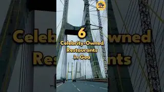 6 Celebrity Owned Restaurants in Goa | Best Restaurants in Goa #goarestaurants #goashorts #goa