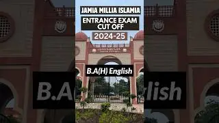 JMI BA(H) English 3rd Cut Off 2024 | Jamia Millia Islamia University Cut Off 2024