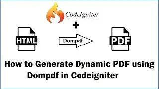 How to Generate Dynamic PDF using Dompdf in Codeigniter