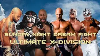Sunday Night Dream Fight: Ultimate X-Division