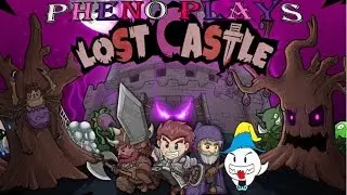Pheno Plays Lost Castle