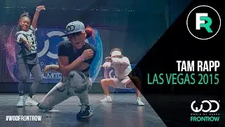 Tam Rapp & Flavahz Crew | FRONTROW | World of Dance Las Vegas 2015 | #WODVEGAS15