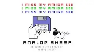 Analog Sheep - I Miss My Amiga 500 (Music Video)