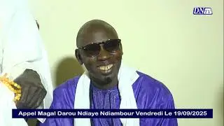 Appel Magal Darou Ndiaye Ndiambour Edition 2025 Prévu Le 19/09/2025 ! et Ouverture Grande Mosquée