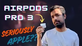Airpods Pro 3 : Watch before your buy!