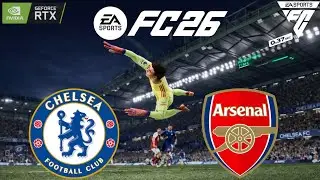 Chelsea vs Arsenal | FC 26 EA Sports  | EFL CUP 25/26 | RTX 2060 Super | Ultra Graphics