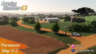 PARANAZÃO MAP V2 , UM DOS MELHORES PARA FS19 | Farming Simulator 19 - Logitech g29