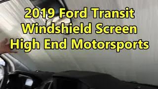 Windshield Sun screen - Ford Transit 350HD - High End Motorsports