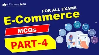 E-Commerce MCQs - Part 4 | Top Multiple-Choice Questions & Answers | Boost Your Exam Preparation