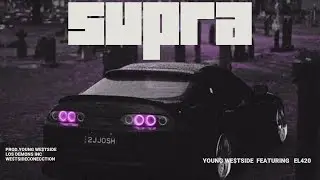 YOUNG WE$TSIDE  - SUPRA 🚘👹(OFICCIAL VISUALIZER)