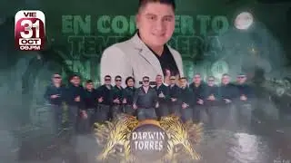 SPOT - DARWIN TORRES Y ORQ. LOS TIGRES EN TEMBLADERA (VIE 31 OCT)
