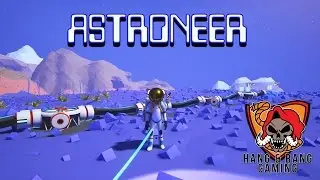 Amazing Awesome Planet!  Astroneer Game Play Episode 1