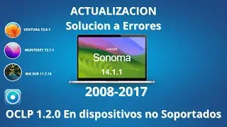 OpenCore Legacy Patcher 1.2.0 Actualizaci&oacute;n  MacOS Sonoma  Novedades