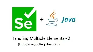 Selenium Training || Handling Multiple Similar Elements   2