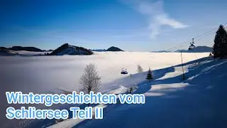 Wo der Winter noch echt ist! Winter in den Bayerischen Alpen Teil II