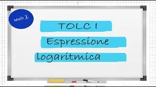 TOLC I: Espressione logaritmica