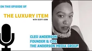 S02 E11: Cleo Anderson, Founder and CEO of The Anderson Media Group