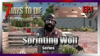 Running Into Guts and Glory | Sprinting Wolf | Ep 1 | #Alpha20 #Longplay #nocommentary #7daystodie