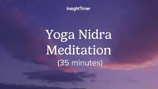Guided Meditation | Yoga Nidra for Deep Rest & Healing | Insight Timer