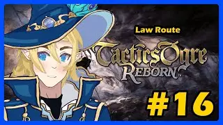 Let Us Cling Together | Tactics Ogre Reborn | Law Route