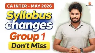 Syllabus Changes - May 2026 Exams - Group 1 CA Inter 