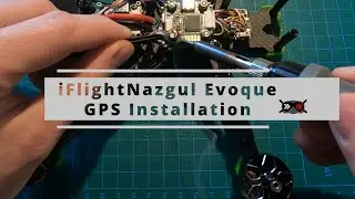 iFlight Nazgul Evoque GPS Installation with wiring diagram