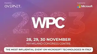 WPC 2023 - La pi&ugrave; importante conferenza italiana sulle tecnologie Microsoft