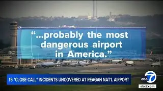 Pilots warned of safety concerns at Reagan Airport for decades: 