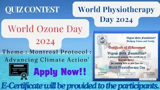Quiz Contest on World Ozone Day 2024 | World Physiotherapy Day 2024 | Free Certificates Online
