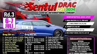 Drag Fest Sentul Rd. 3 (6-7 Juli 2024)