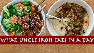 What Uncle Iroh Eats in a Day | Fictional Food Series | Vegan