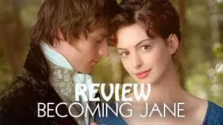 I FINALLY Watched Becoming Jane (2007)