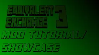 Equivalent Exchange 3 (EE3) Mod Tutorial