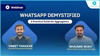 WhatsApp Demystified- A Practical Guide for Aggregators | Webinar