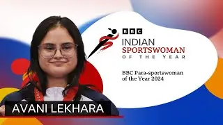 Shooter Avani Lekhara wins BBC Para-sportswoman award | BBC News India