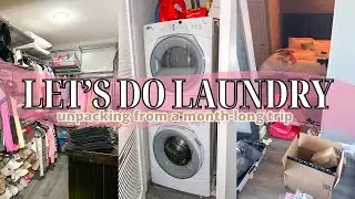 Unpacking from a Trip || Laundry Motivation - Let's Do Laundry Together!