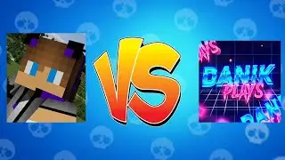 Выиграл у Danik Plays в битве. Vadik Plays VS Danik Plays в БРАВЛ СТАРС