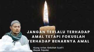 PART 19 | KAJIAN KITAB HIKAM - SUKABUMI | OFFICIAL PAJADA | AKANG ARFAN ABDULLAH SYAFI'I